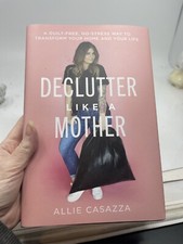 Declutter Like A Mother Allie