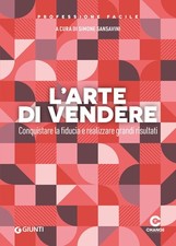 L'arte di vendere. Conquistare
