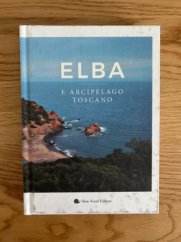 Elba arcipelago toscano slow - e,