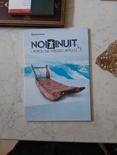 Noi Inuit.  I popoli del freddo Artico