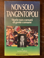 Non solo Tangentopoli storie