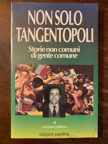 Non solo tangentopoli storie - non,