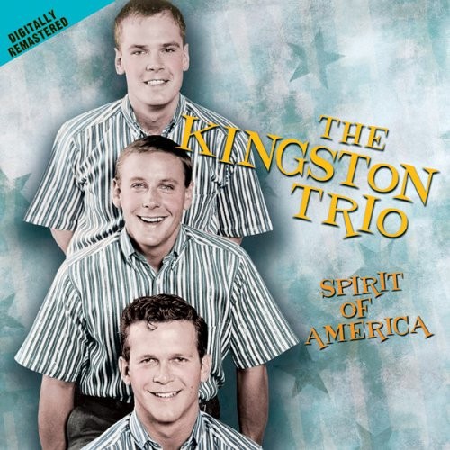 Kingston trio spirit of - kingston,