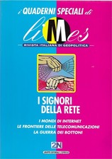 I quaderni speciali di Limes - I signori della rete -
