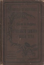 Viaggio comico nella luna. . Cyrano de Bergerac. 1901. .