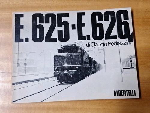 Libro ferrovia 625 - e.625, e.626