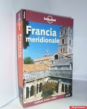 LONELY PLANET - 4° EDIZIONE - FRANCIA MERIDIONALE - I PROFUMI, LA LUCE - LIBRO