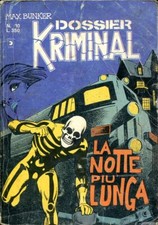DOSSIER KRIMINAL N°10 LA NOTTE PIU' LUNGA 1977