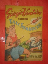 ALBO ORO N° 140-lg-originale 1949-DISNEY MONDADORI-giorgio ventura taxi sombrero