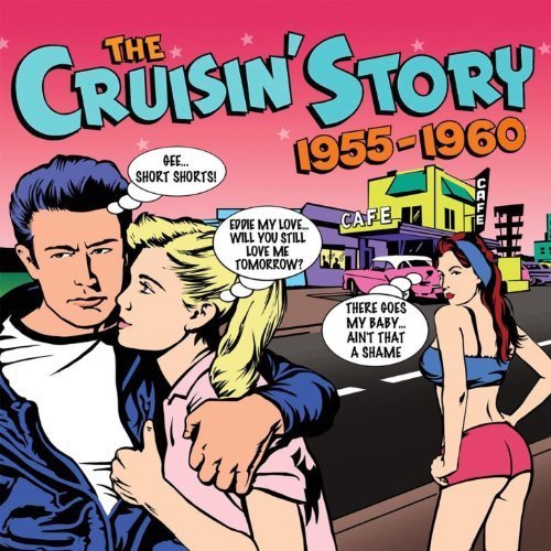 The cruisin story 1955 - the, cruisin'