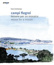 Campi Flegrei. Tessere per un
