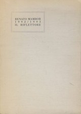 MAMBOR Renato, Renato Mambor 1992/1993. Il riflettore. Galleria Sprovieri, Roma