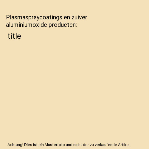 Plasmaspraycoatings zuiver - plasmaspraycoatings,