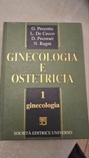 Ginecologia e Ostetricia 2 Volumi Società Editrice Universo Pescetto Cecco Ragni