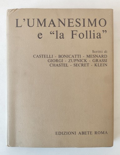 Umanesimo la follia - l'umanesimo, e