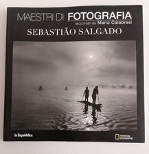 SEBASTIAO SALGADO - Maestri di fotografia "La Repubblica"