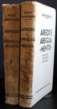 ARREDAMENTO E ABBIGLIAMENTO. VOL I-II. GUIDO MARANGONI. SOC EDITRICE LIBRERIA.