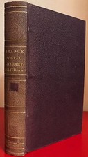 Lytton Bulwer FRANCE SOCIAL LITERARY POLITICAL Galignani 1834 criminologia