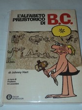 J. Hart L'ALFABETO PREISTORICO DI BC Oscar Mondadori Fumetti 463 - I^ ed. 1973