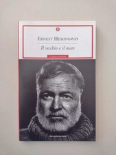 Il vecchio e il mare - Ernest Hemingway (Mondadori Oscar classici moderni, 2006)