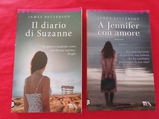 2 LIBRI James Patterson: IL DIARIO DI SUZANNE + A JENNIFER CON AMORE - Ed TEA