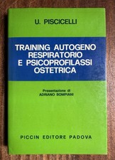 Piscicelli - Training Autogeno Respiratorio Psicoprofilassi Ostetrica - Piccin