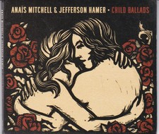 Anaïs Mitchell & Jefferson Hamer – Child Ballads CD