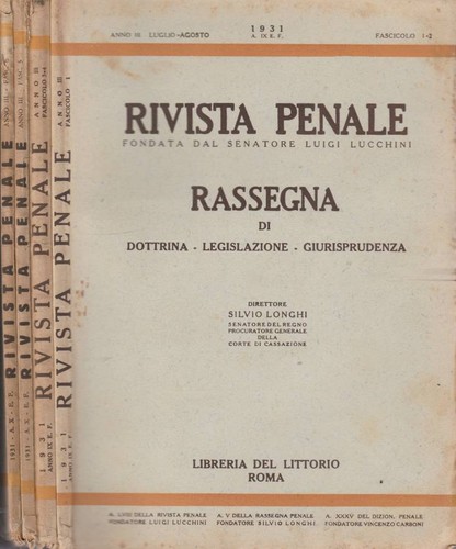 Rivista penale anno iii fasc - penale,