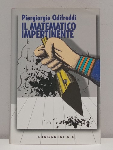 Matematico impertinente - il,