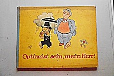 Optimist sein, mein Herr! 