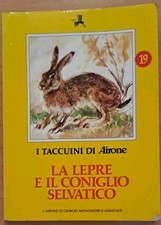 I taccuini di Airone 19 - La lepre e il coniglio selvatico