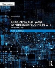 Designing Software Synthesizer Plugins in C++: With... | Buch | Zustand sehr gut