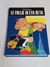 LE FOLLIE DI ETA BETA del 1971 ED. MONDADORI DISNEY CARTONATO 