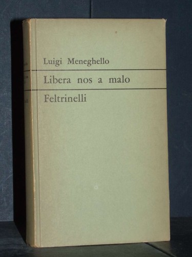 Luigi meneghello libera - luigi,