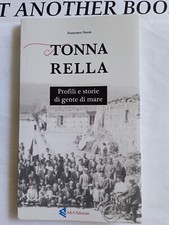 TONNARELLA. Profili e storie di gente di mare - Francesco Nania