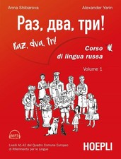 Libro - Anna Shibarova / Alexander Yarin - Raz, Dva, Tri! Corso Di Lingua Russa.