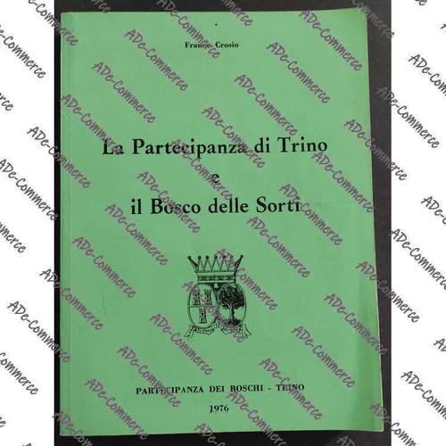 Partecipanza trino e il - di,