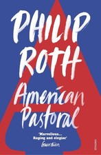 Philip Roth American Pastoral