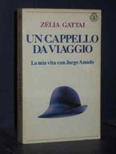 Zélia Gattai - Un cappello da