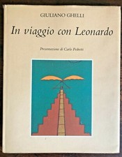 In viaggio con Leonardo. Dipinti di Giuliano Ghelli. 1992 