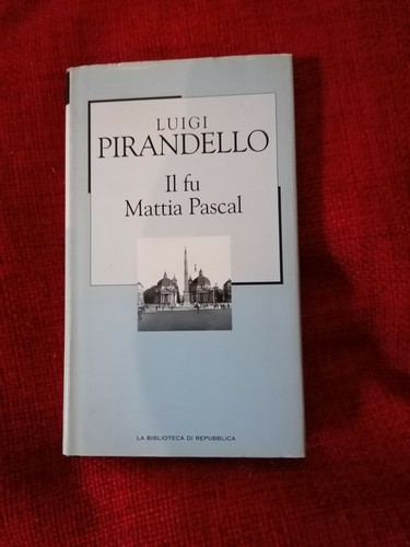 Luigi pirandello il fu - luigi,