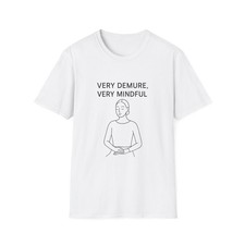 Very Demure Very Mindful