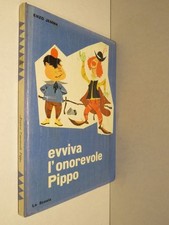 EVVIVA L’ONOREVOLE PIPPO Enzo Jemma Illustraz di Giovanni Tabarelli La Scuola di