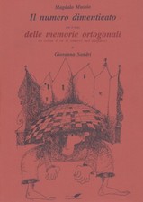 Il numero dimenticato, Magdalo Mussio e Giovanna Sandri, le parole gelate 1988