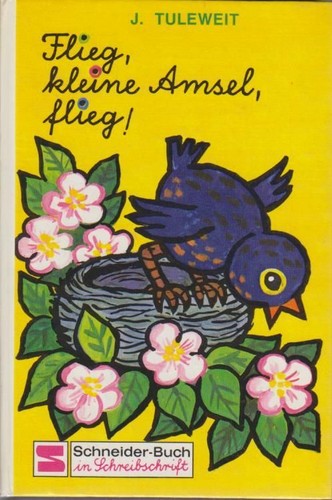 Flieg kleine amsel - flieg,