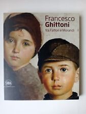 Francesco Ghittoni tra Fattori