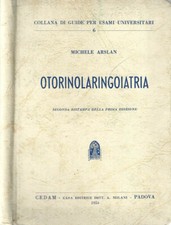 Otorinolaringoiatria. . Michele Arslan. 1956. .