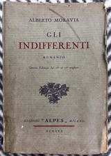 Alberto Moravia - Gli indifferenti romanzo - Alpes 1930 III edizione