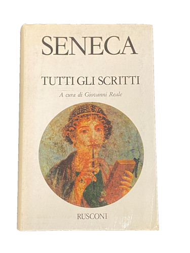 Seneca tutti gli scritti - seneca,