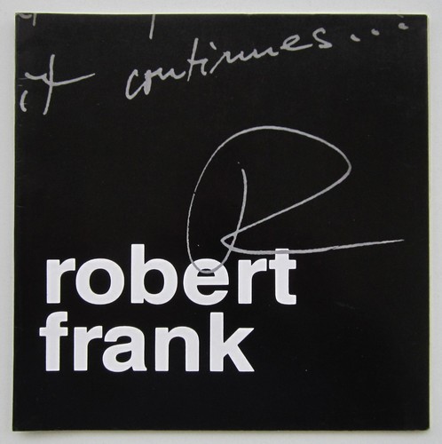 Signed robert frank catalogo - signed;,